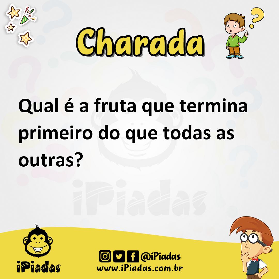 Ilustração de Qual é a fruta que termina primeiro do que todas as outras? no iPiadas