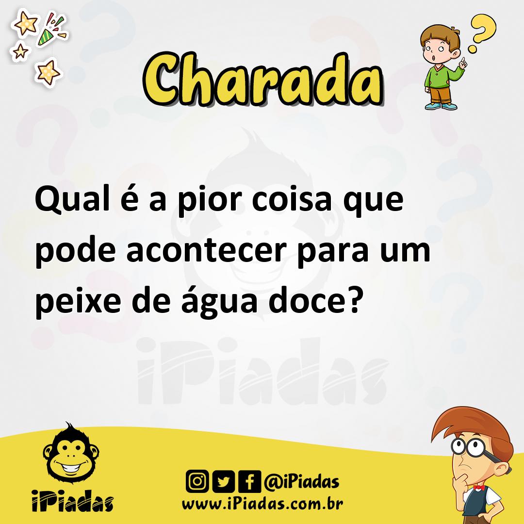 Ilustração de Qual é a pior coisa que pode acontecer para um peixe de água doce? no iPiadas