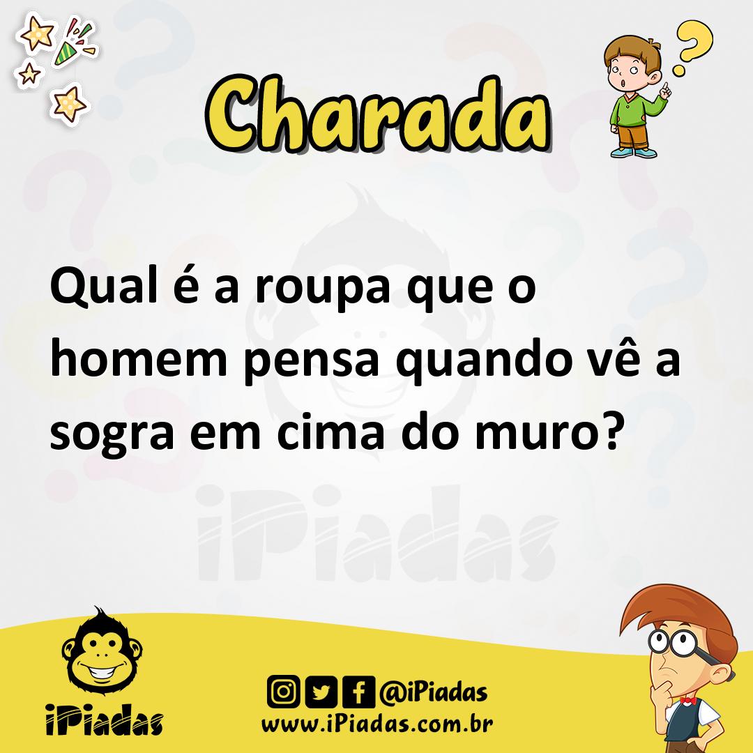 Ilustração de Qual é a roupa que o homem pensa quando vê a sogra em cima do muro? no iPiadas