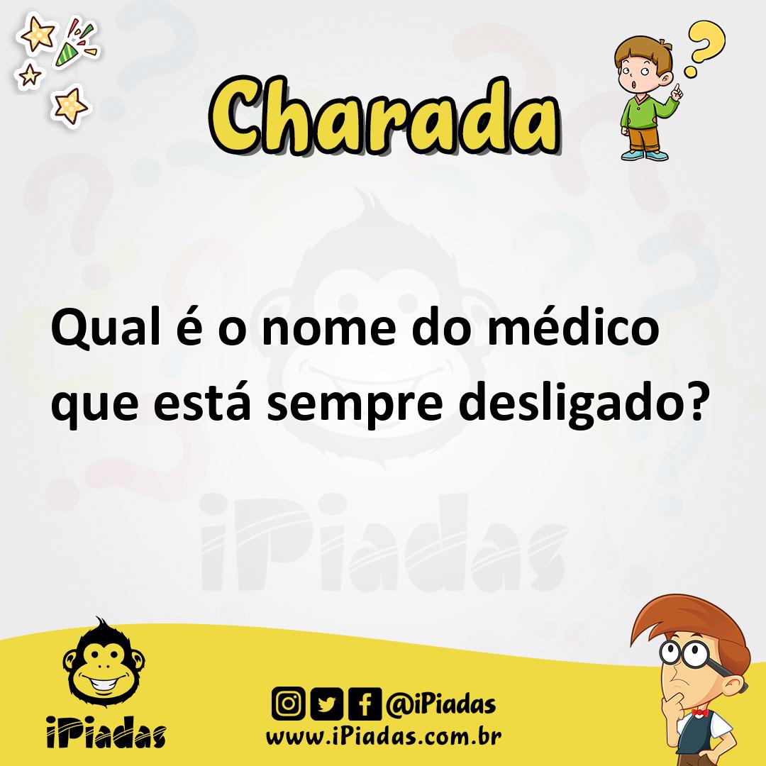 Ilustração de Qual é o nome do médico que está sempre desligado? no iPiadas