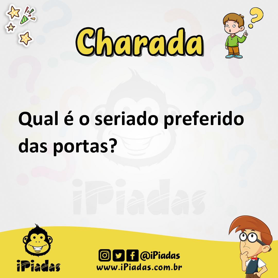 Ilustração de Qual é o seriado preferido das portas? no iPiadas