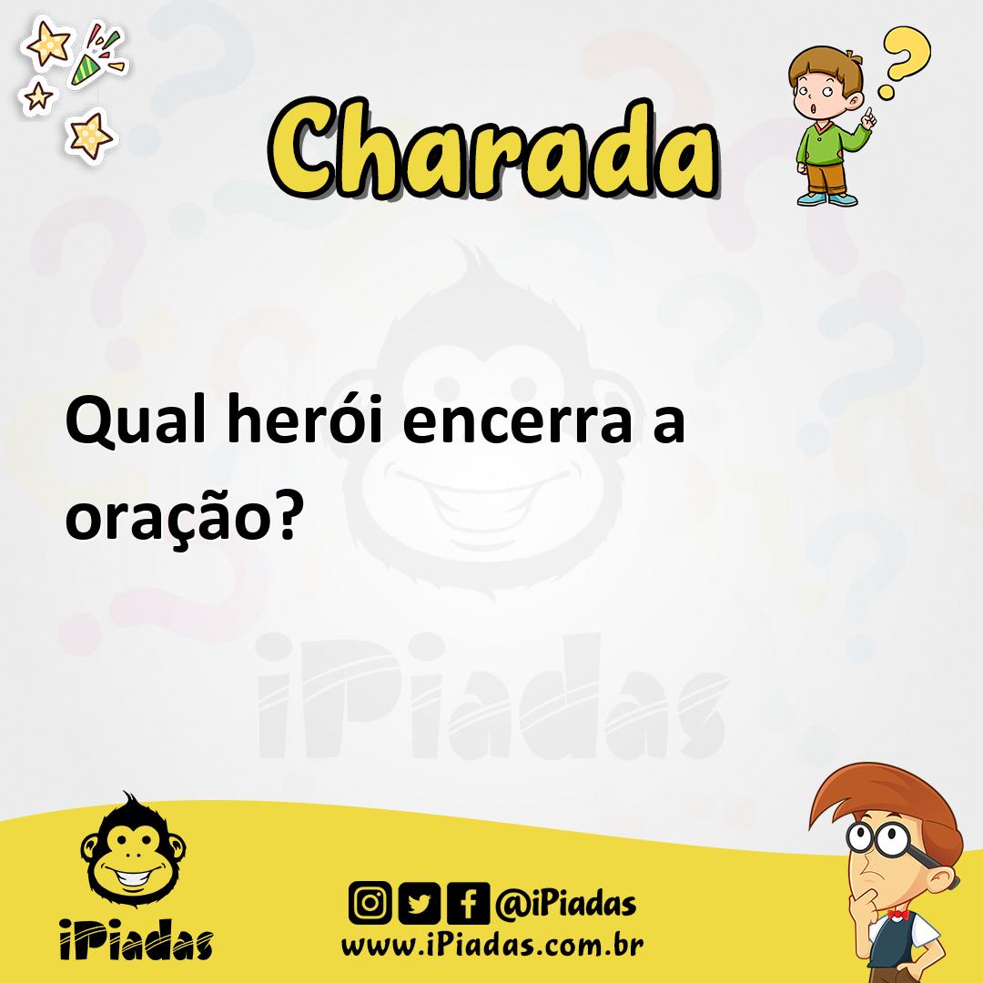 Ilustração de Qual herói encerra a oração? no iPiadas
