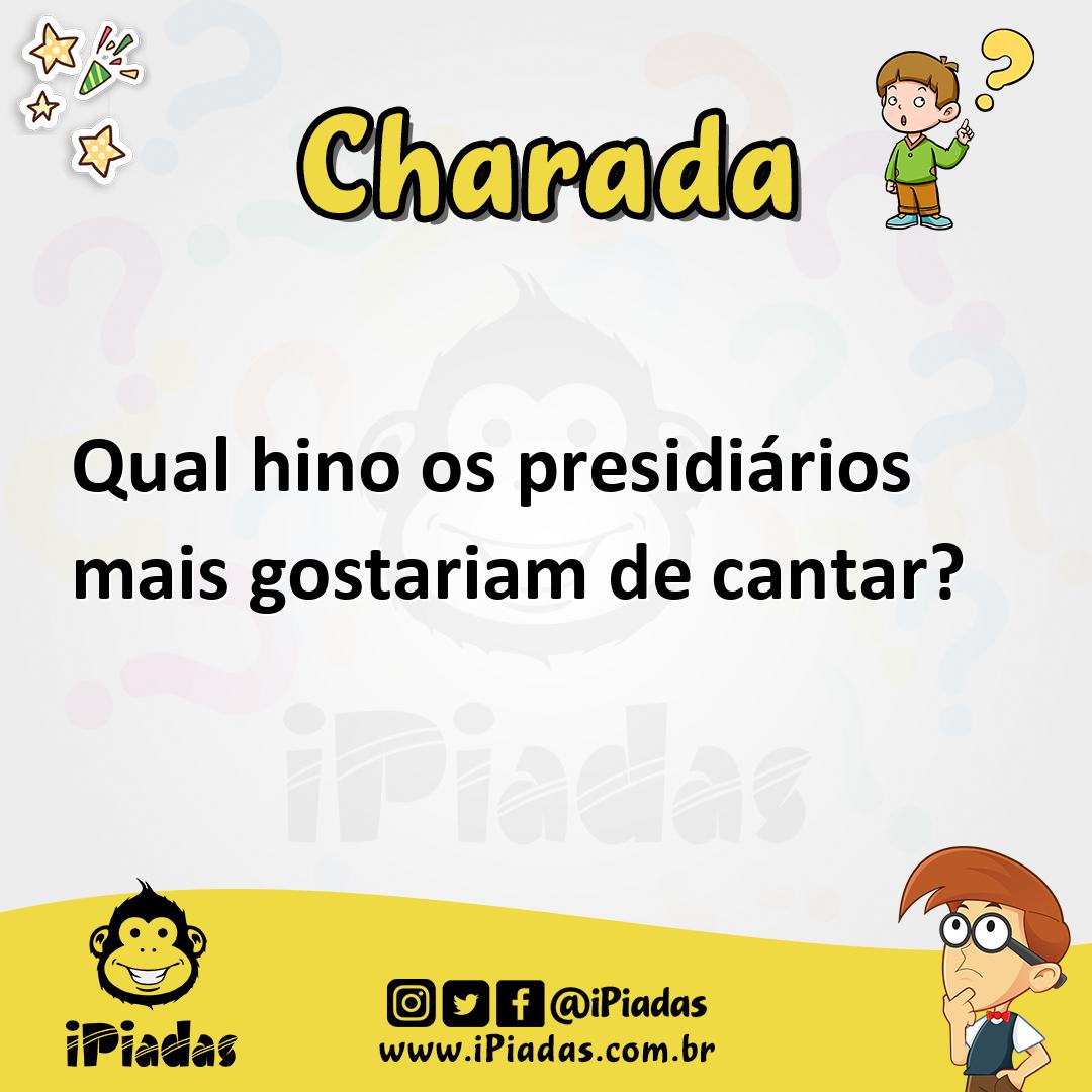Ilustração de Qual hino os presidiários mais gostariam de cantar? no iPiadas
