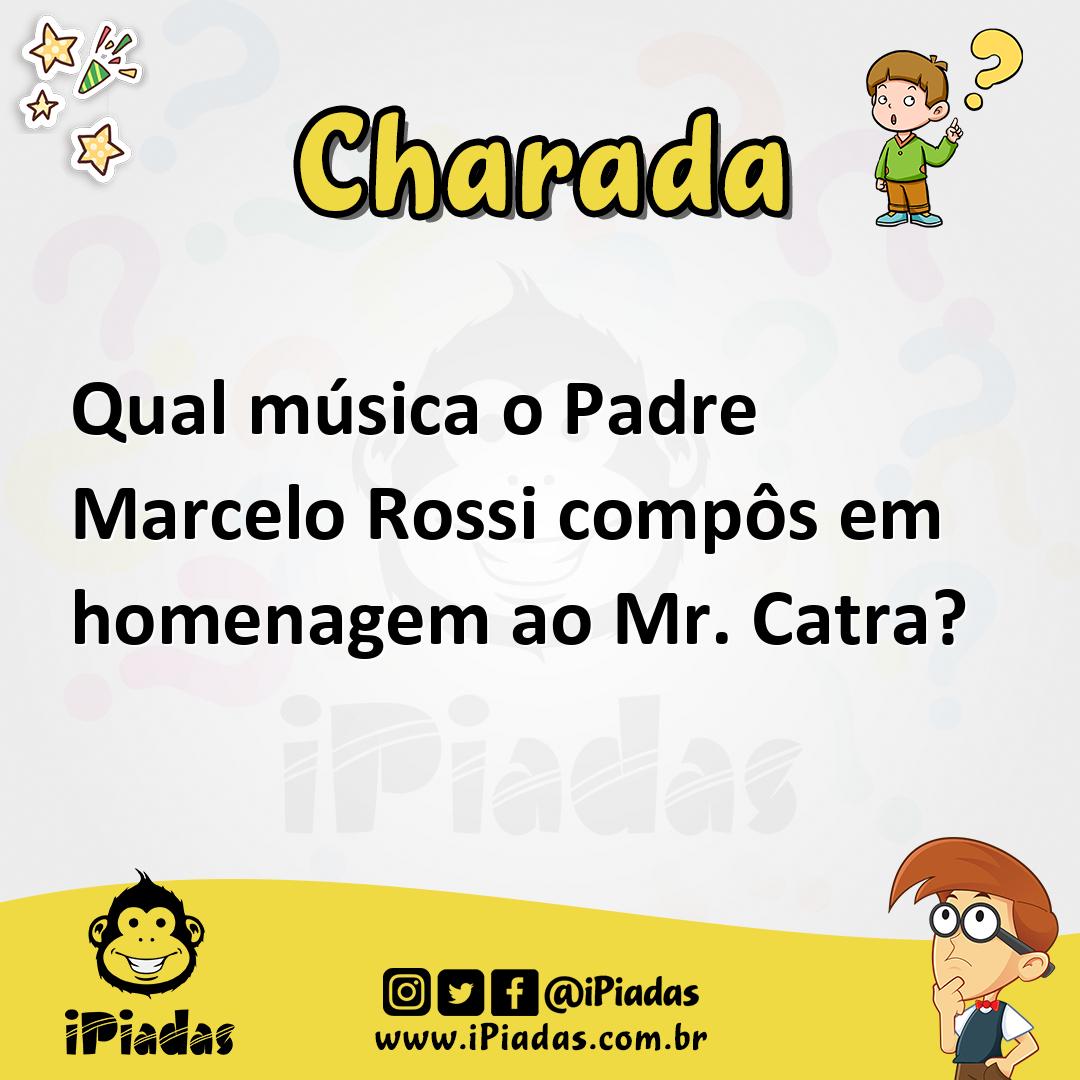 Ilustração de Qual música o Padre Marcelo Rossi compôs em homenagem ao Mr. Catra? no iPiadas