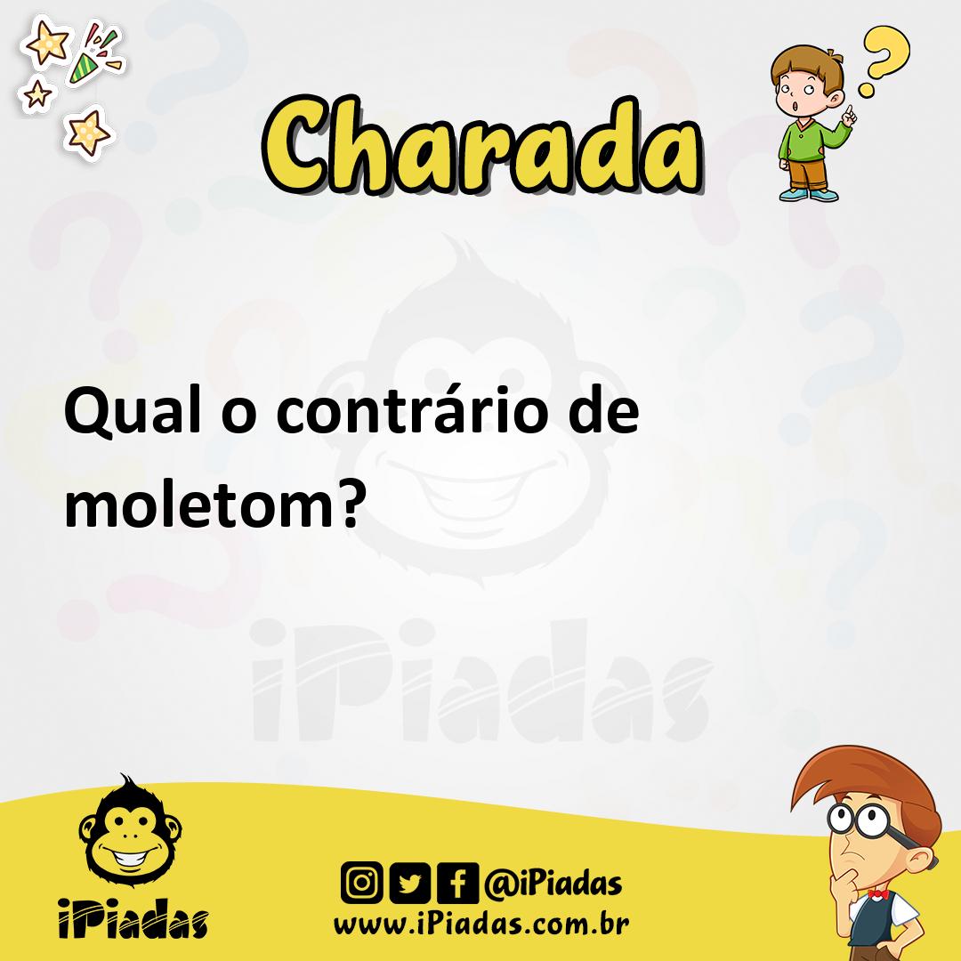 Ilustração de Qual o contrário de moletom? no iPiadas