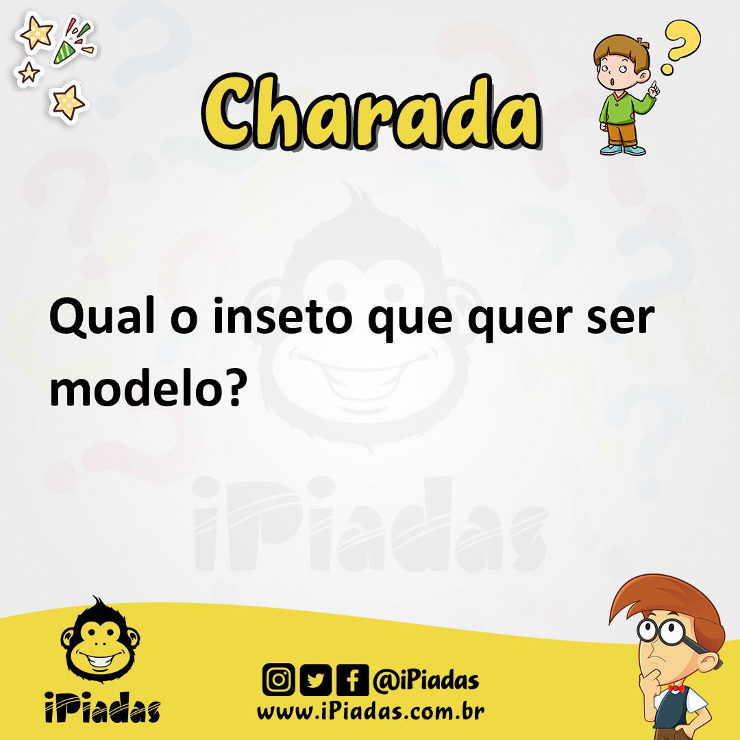 Ilustração de Qual o inseto que quer ser modelo? no iPiadas