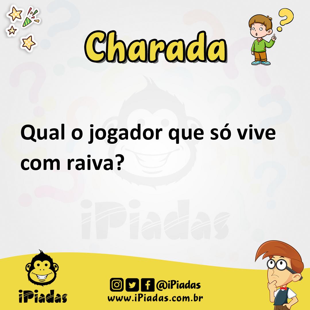 Ilustração de Qual o jogador que só vive com raiva? no iPiadas