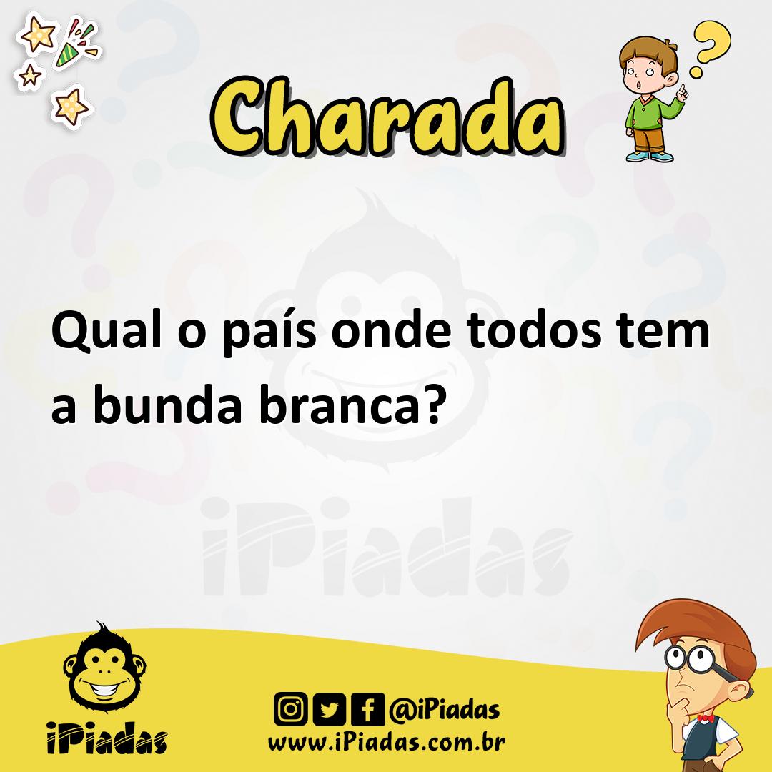 Ilustração de Qual o país onde todos tem a bunda branca? no iPiadas