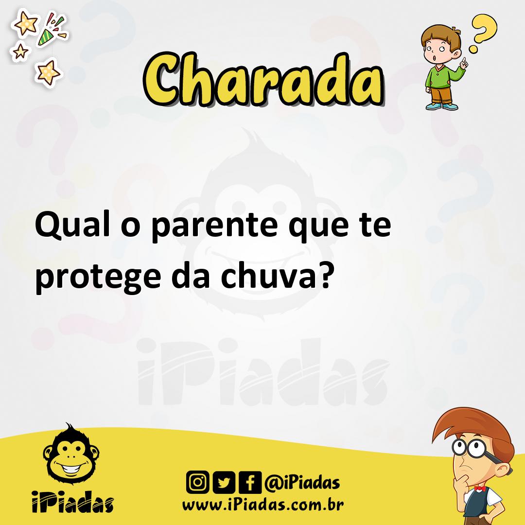 Qual O Parente Que Te Protege Da Chuva