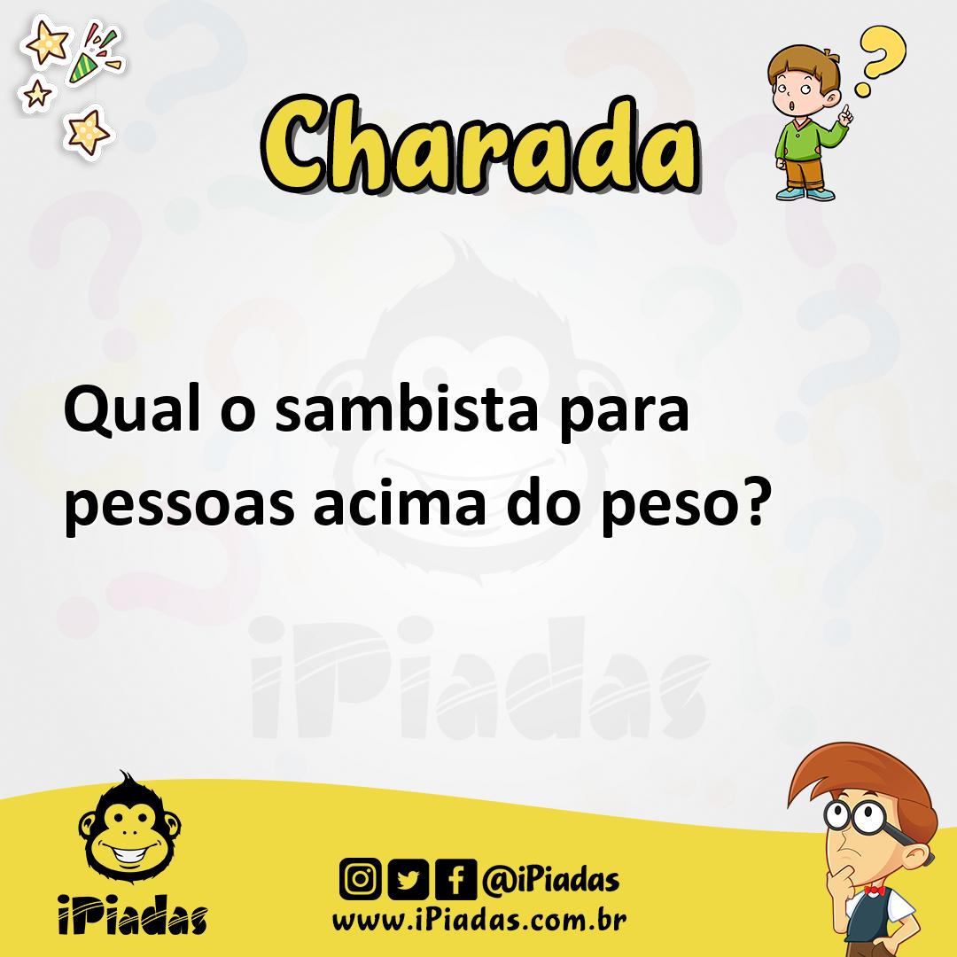 Ilustração de Qual o sambista para pessoas acima do peso? no iPiadas