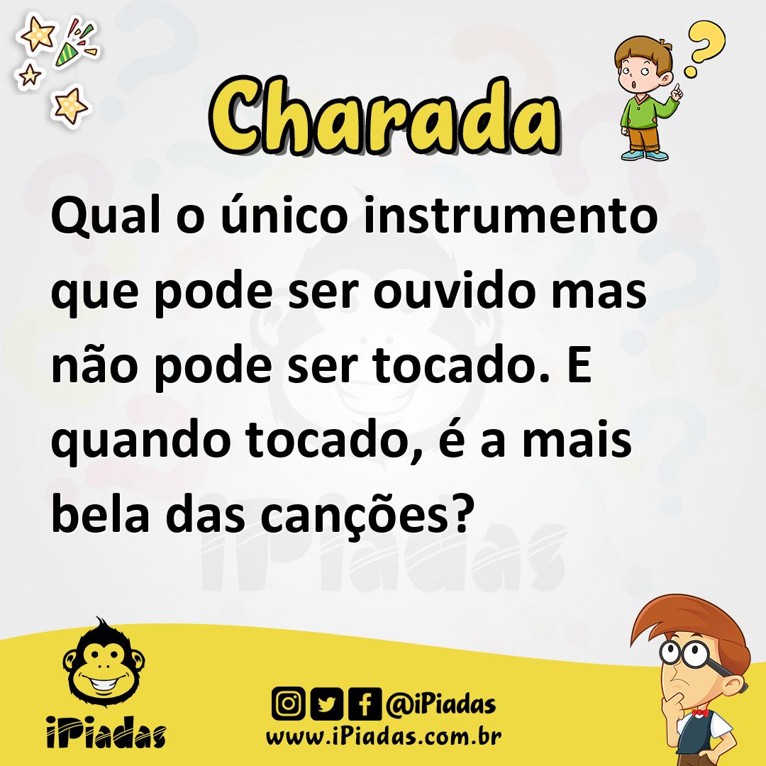 Ilustração de Qual o único instrumento que pode ser ouvido mas não pode ser tocado. E quando tocado, é a mais bela das canções? no iPiadas