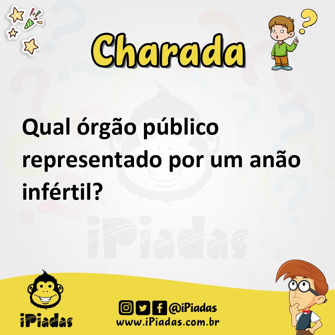 Ilustração de Qual órgão público representado por um anão infértil? no iPiadas