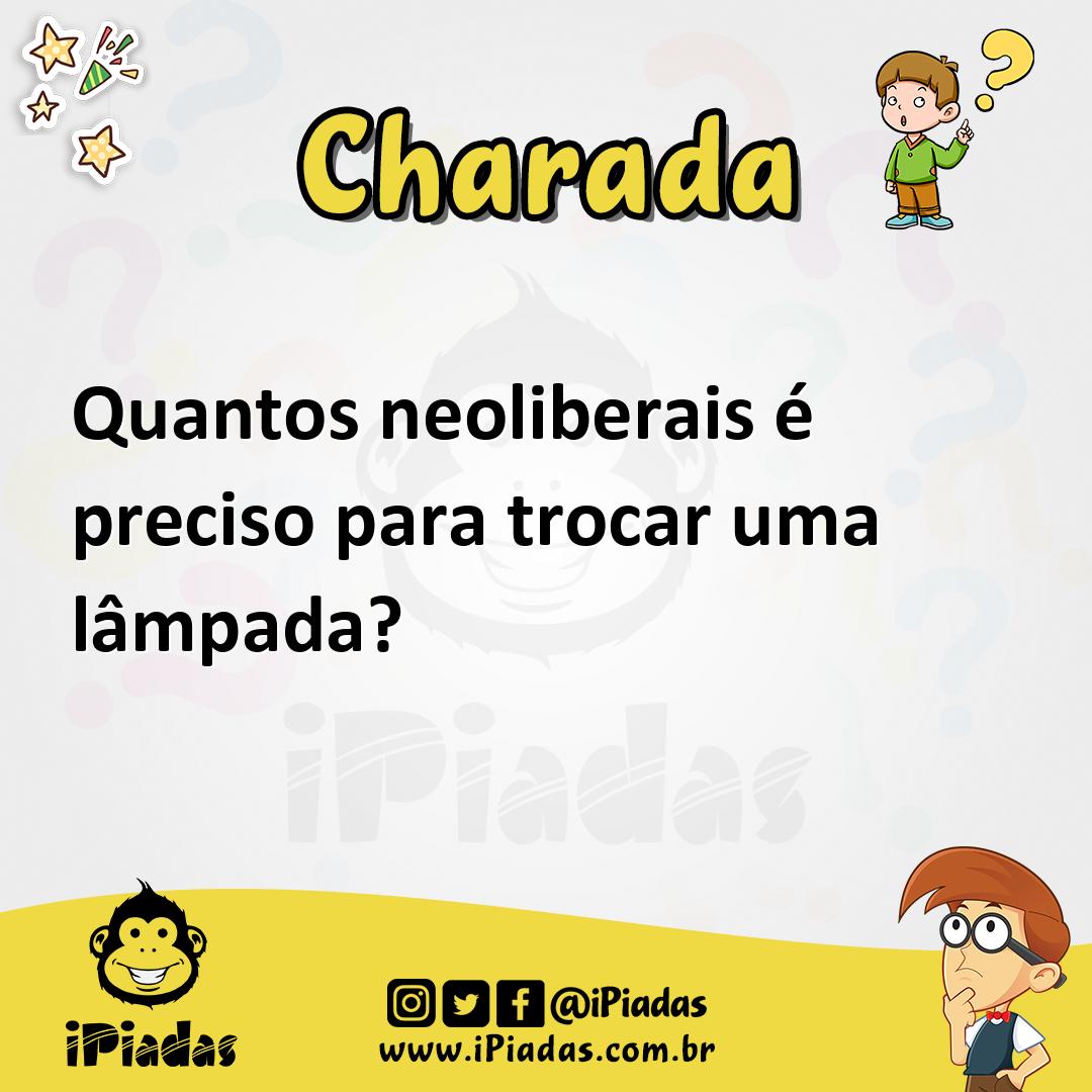 Ilustração de Quantos neoliberais é preciso para trocar uma lâmpada? no iPiadas