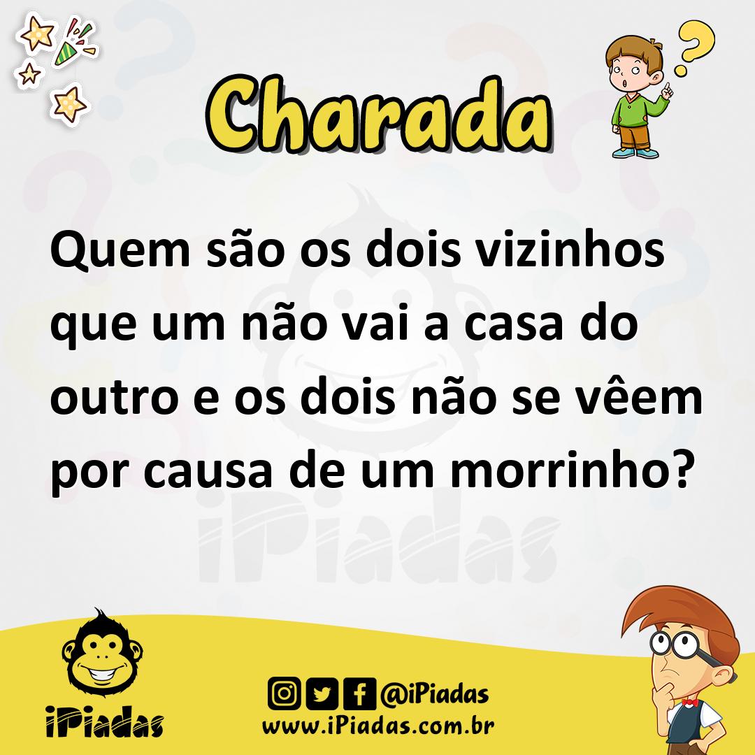 Ilustração de Quem são os dois vizinhos que um não vai a casa do outro e os dois não se vêem por causa de um morrinho? no iPiadas