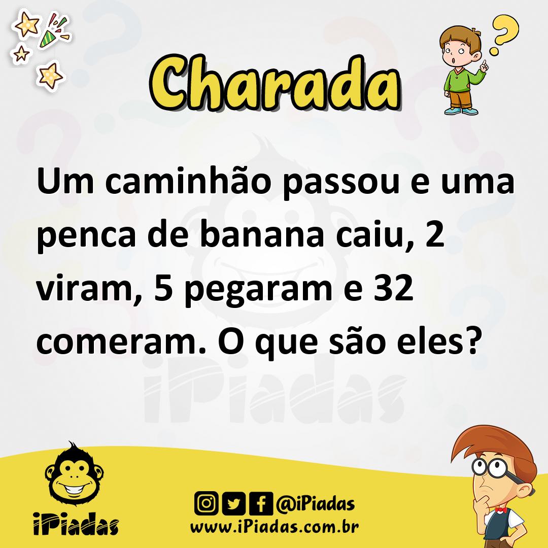 Ilustração de Um caminhão passou e uma penca de banana caiu, 2 viram, 5 pegaram e 32 comeram. O que são eles? no iPiadas