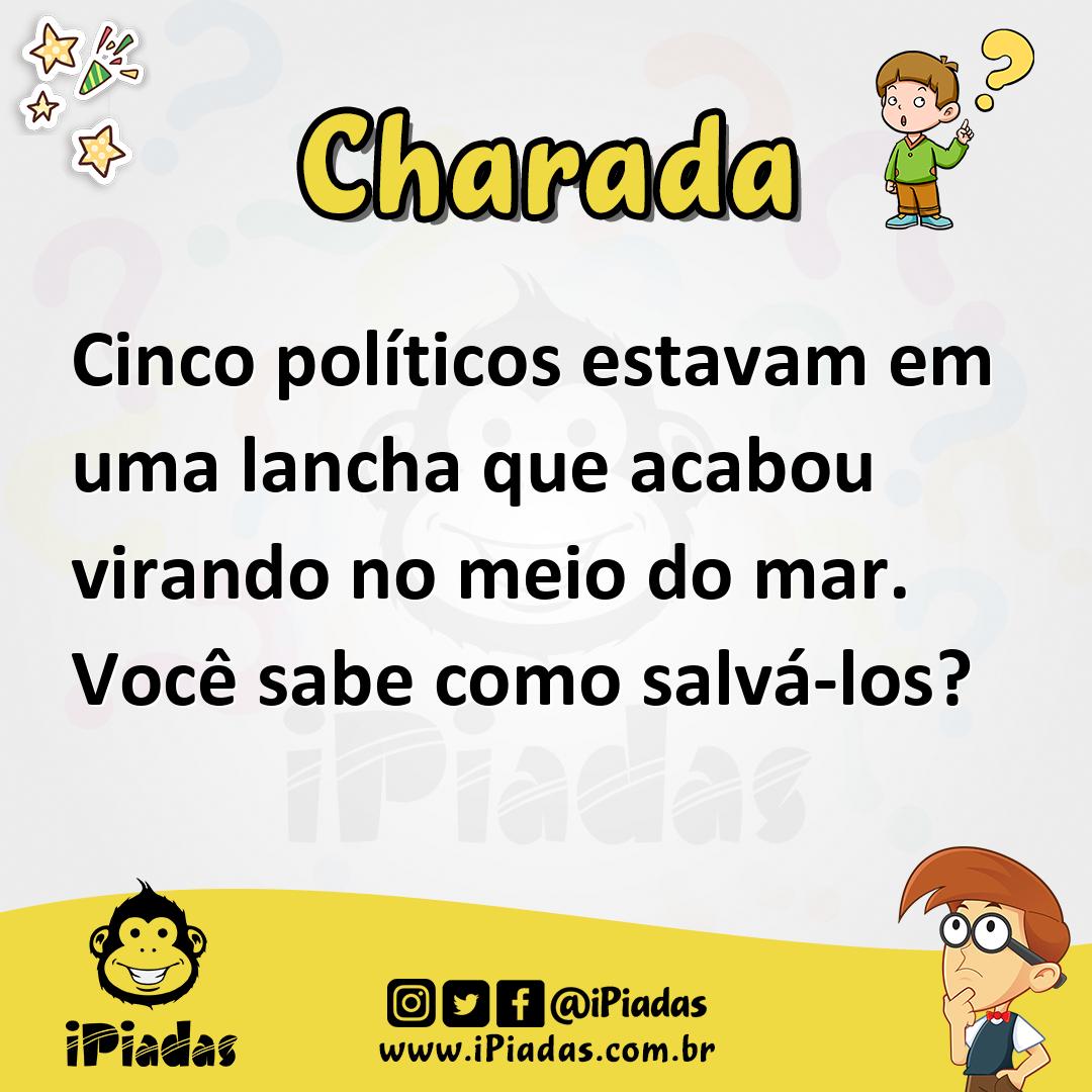Ilustração de Cinco políticos estavam em uma lancha que acabou virando no meio do mar. Você sabe como salvá-los? no iPiadas