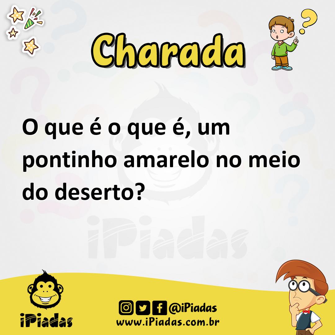 Ilustração de O que é o que é, um pontinho amarelo no meio do deserto? no iPiadas
