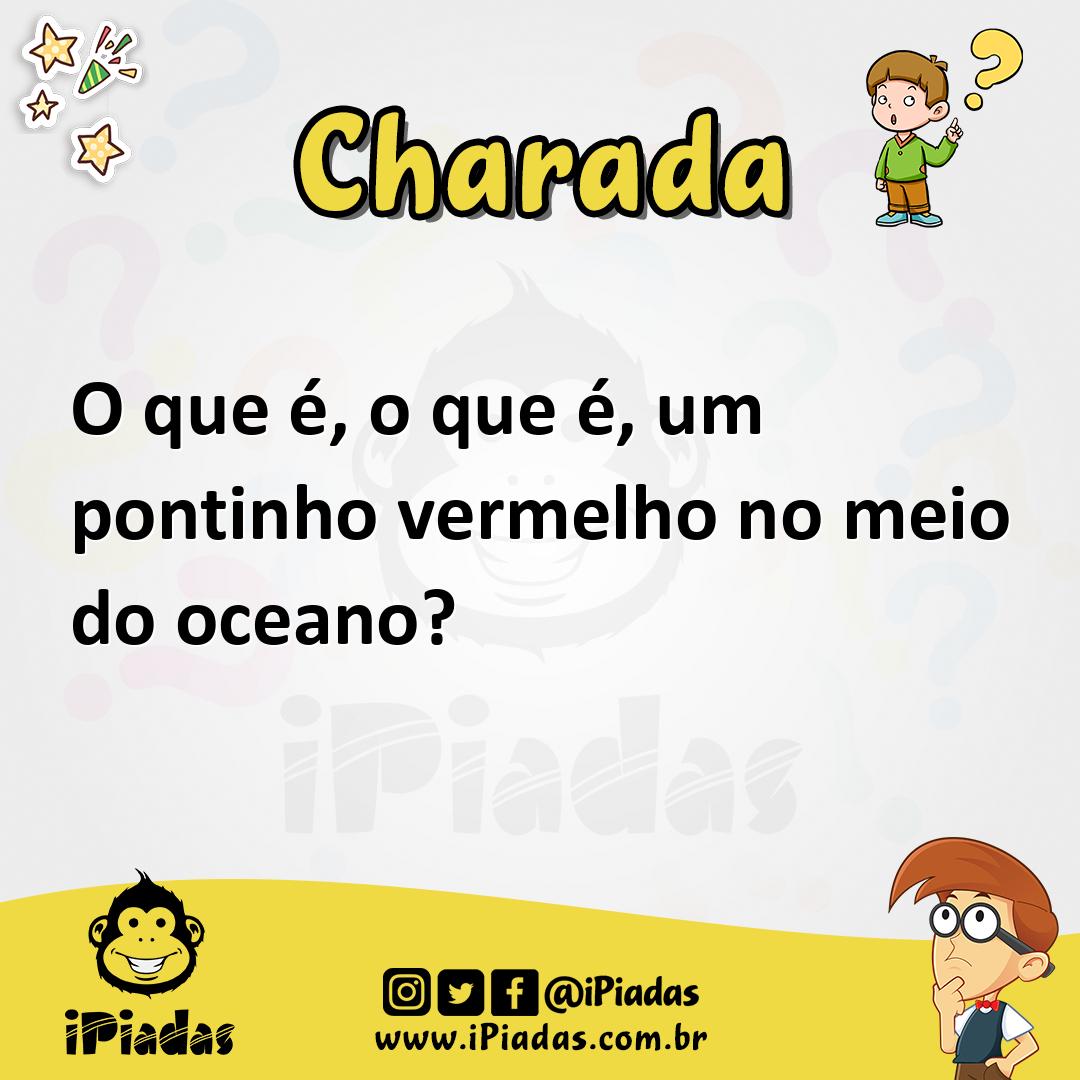 Ilustração de O que é, o que é, um pontinho vermelho no meio do oceano? no iPiadas