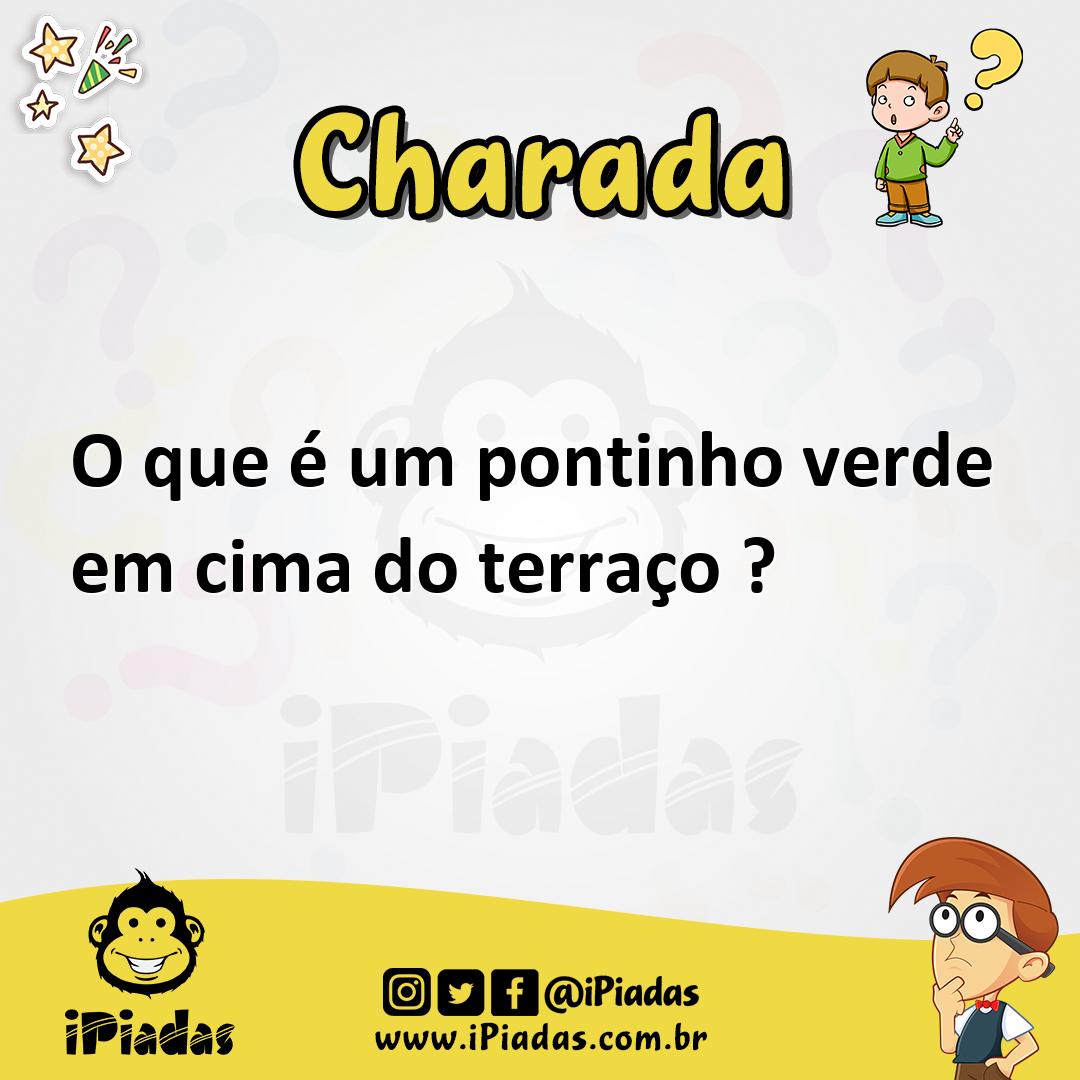 Ilustração de O que é um pontinho verde em cima do terraço ? no iPiadas