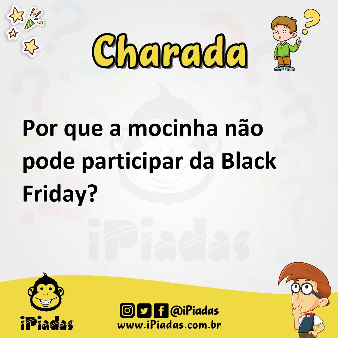 Ilustração de Por que a mocinha não pode participar da Black Friday? no iPiadas