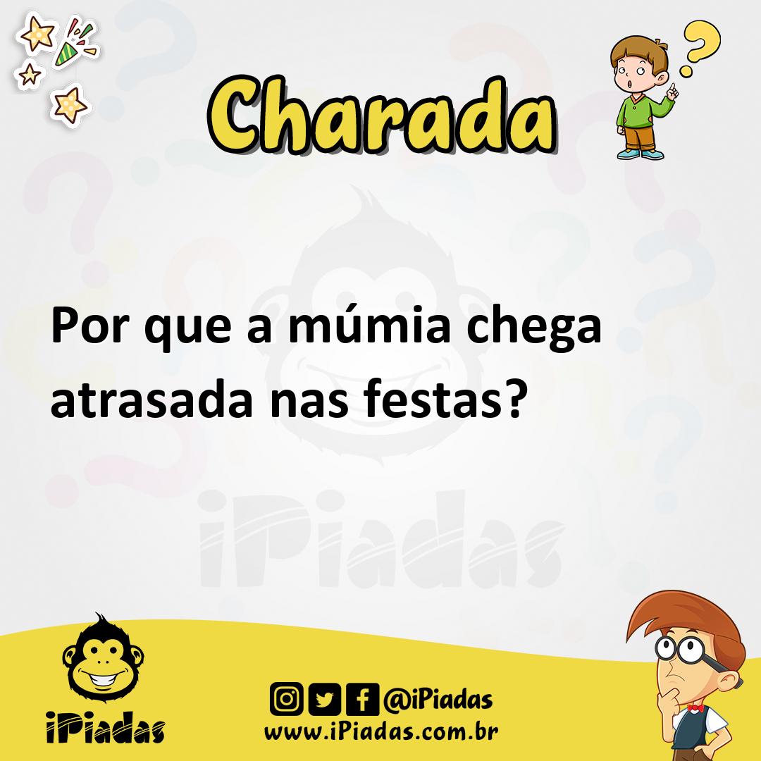 Ilustração de Por que a múmia chega atrasada nas festas? no iPiadas