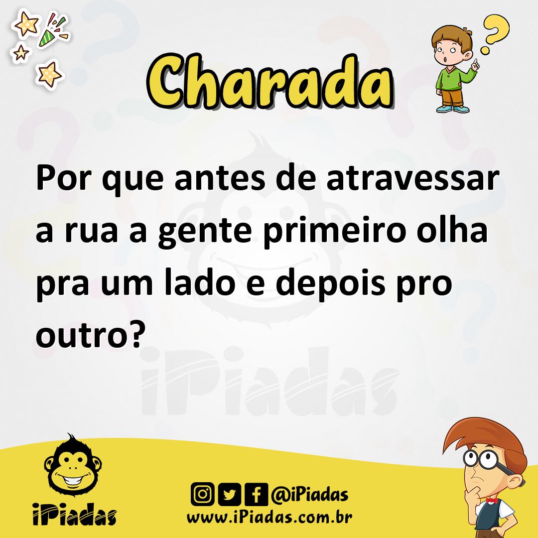 Ilustração de Por que antes de atravessar a rua a gente primeiro olha pra um lado e depois pro outro? no iPiadas