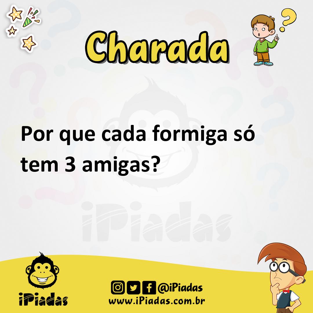 Ilustração de Por que cada formiga só tem 3 amigas? no iPiadas