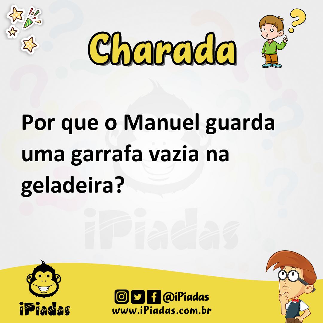 Por que o Manuel guarda uma garrafa vazia na geladeira?
