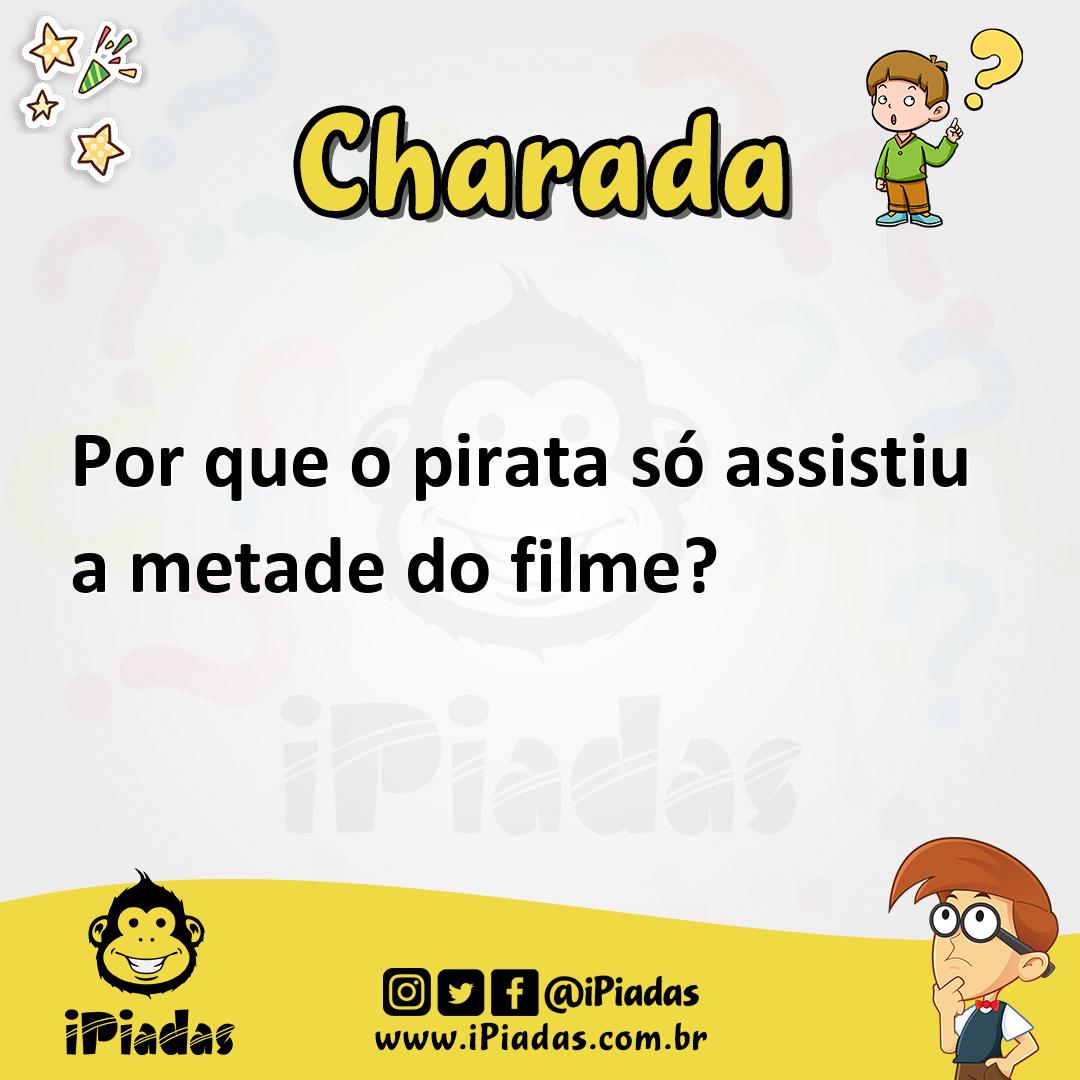 Ilustração de Por que o pirata só assistiu a metade do filme? no iPiadas