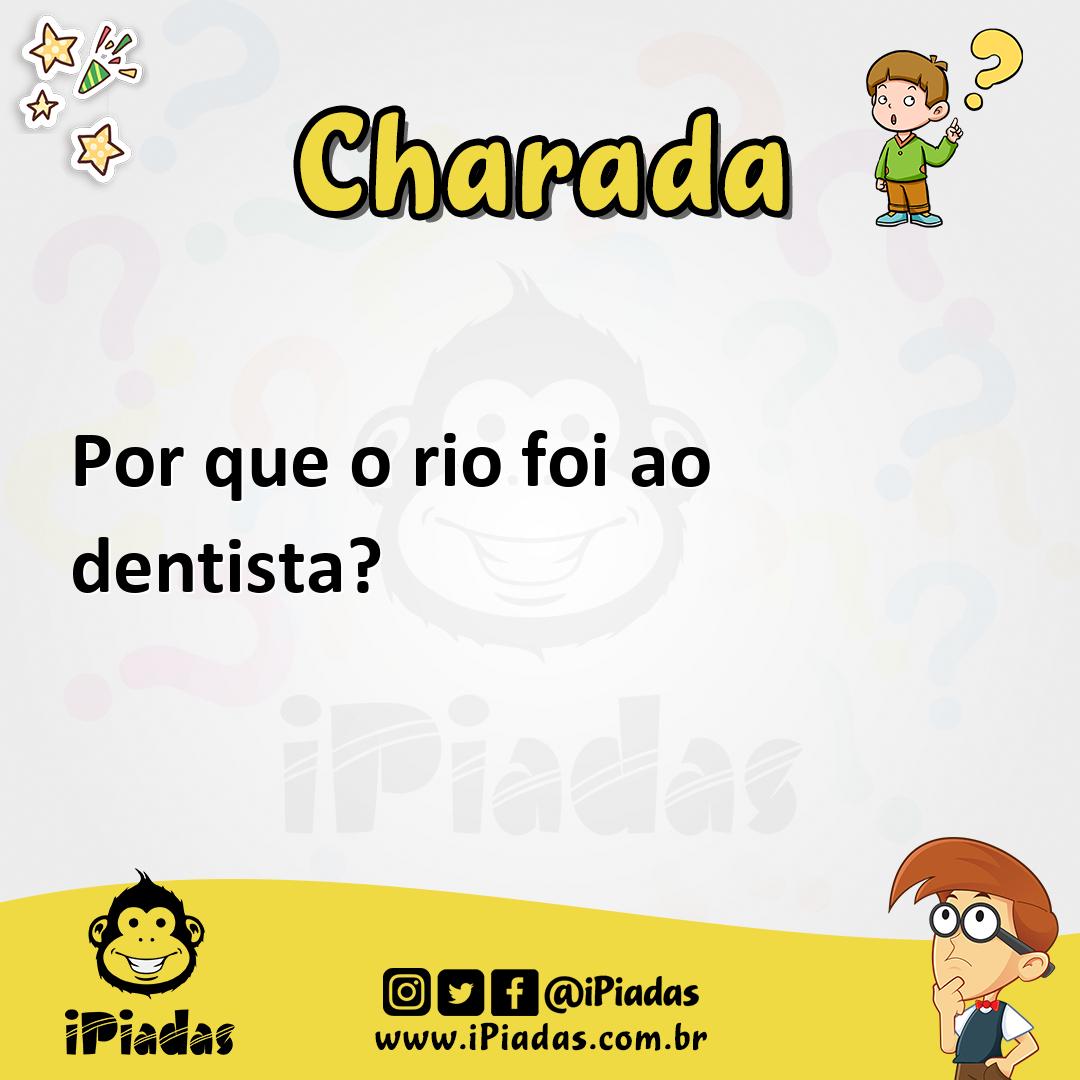 Por que o rio foi ao dentista? - Charada e Resposta - Racha Cuca