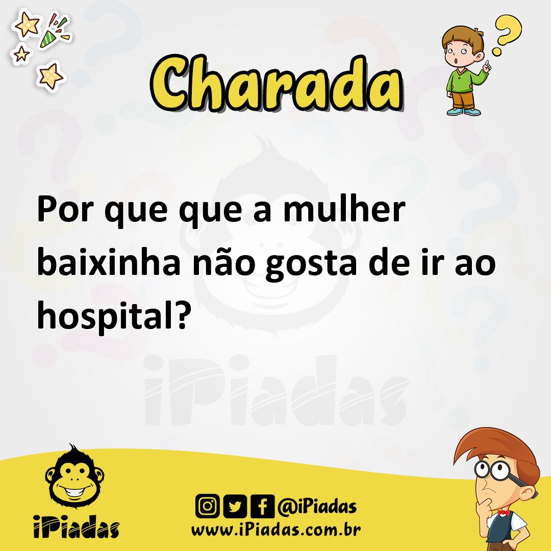 Ilustração de Por que que a mulher baixinha não gosta de ir ao hospital? no iPiadas