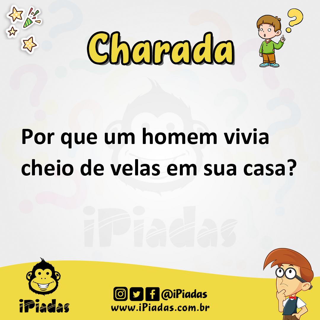 Ilustração de Por que um homem vivia cheio de velas em sua casa? no iPiadas