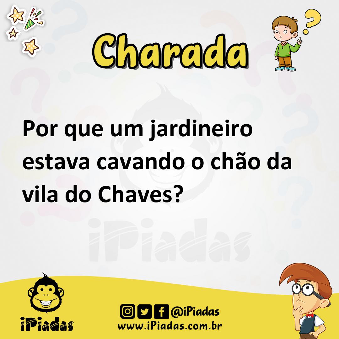 Ilustração de Por que um jardineiro estava cavando o chão da vila do Chaves? no iPiadas