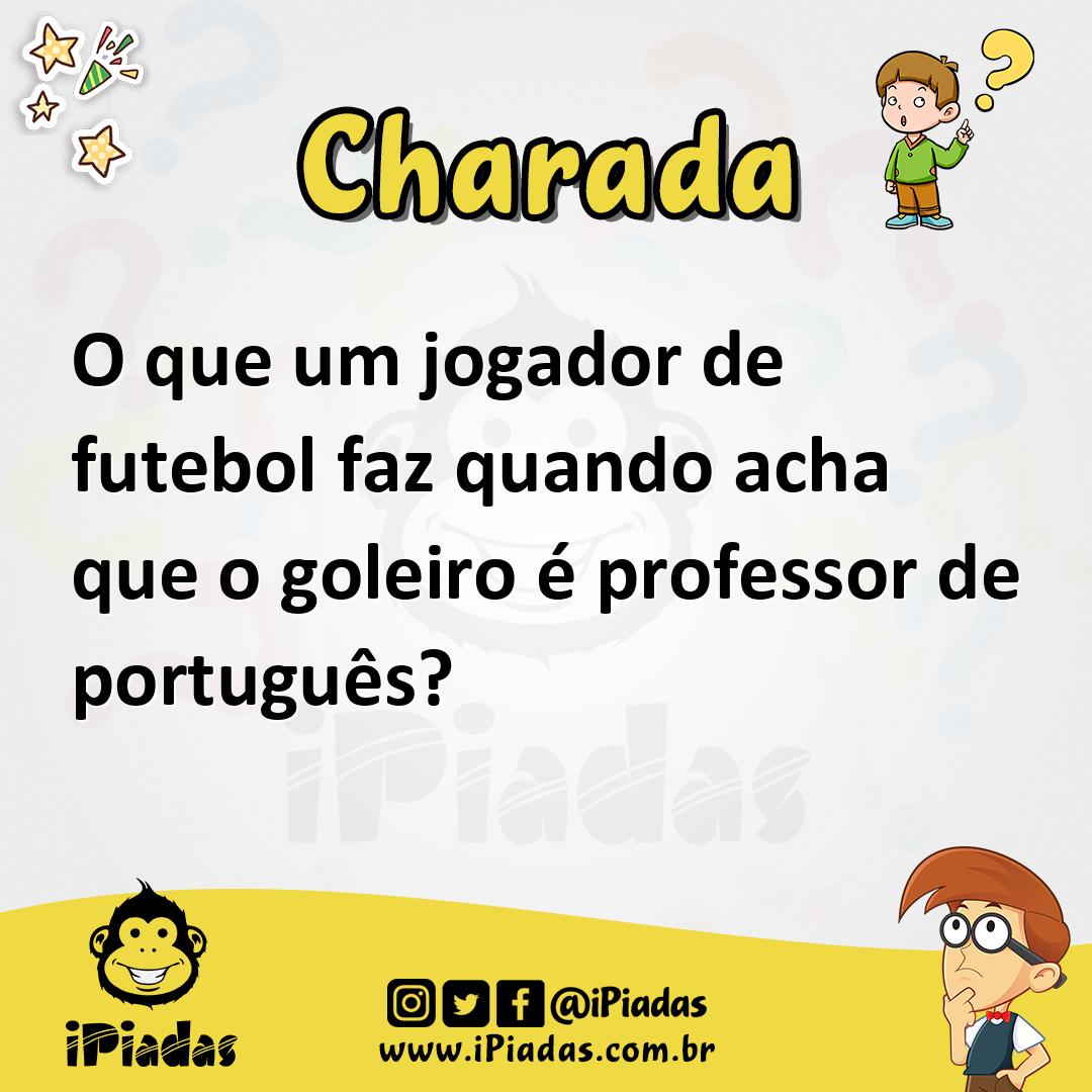 Ilustração de O que um jogador de futebol faz quando acha que o goleiro é professor de português? no iPiadas