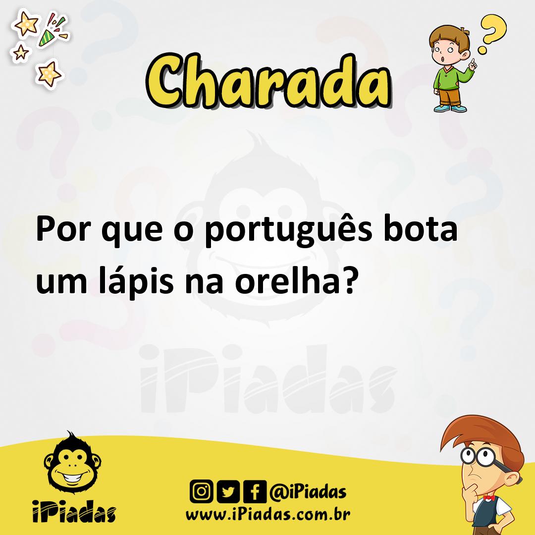Por que o português bota um lápis na orelha?