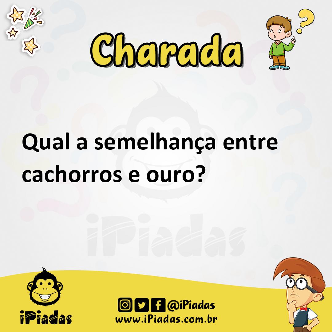 Ilustração de Qual a semelhança entre cachorros e ouro? no iPiadas