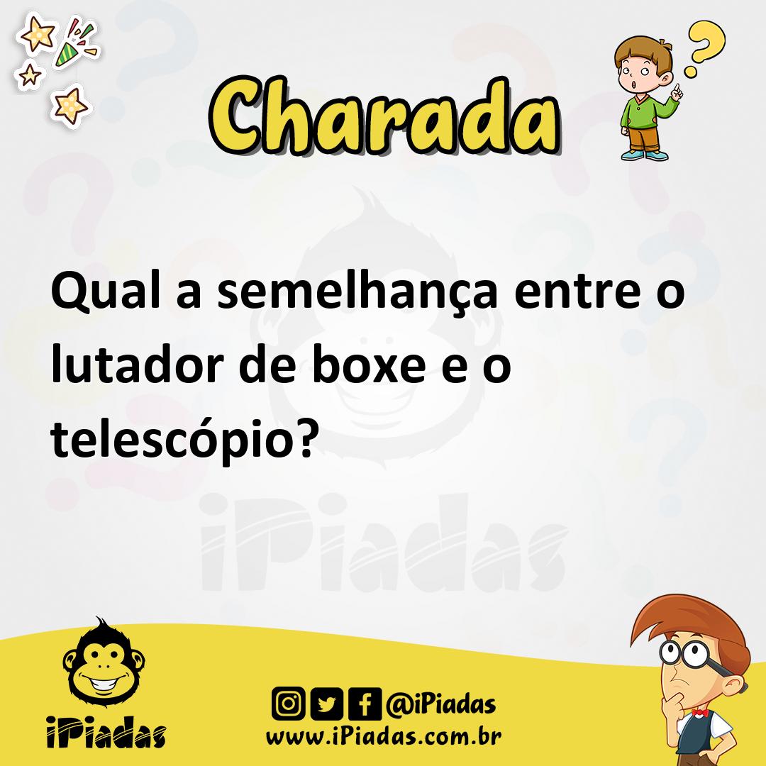 Ilustração de Qual a semelhança entre o lutador de boxe e o telescópio? no iPiadas