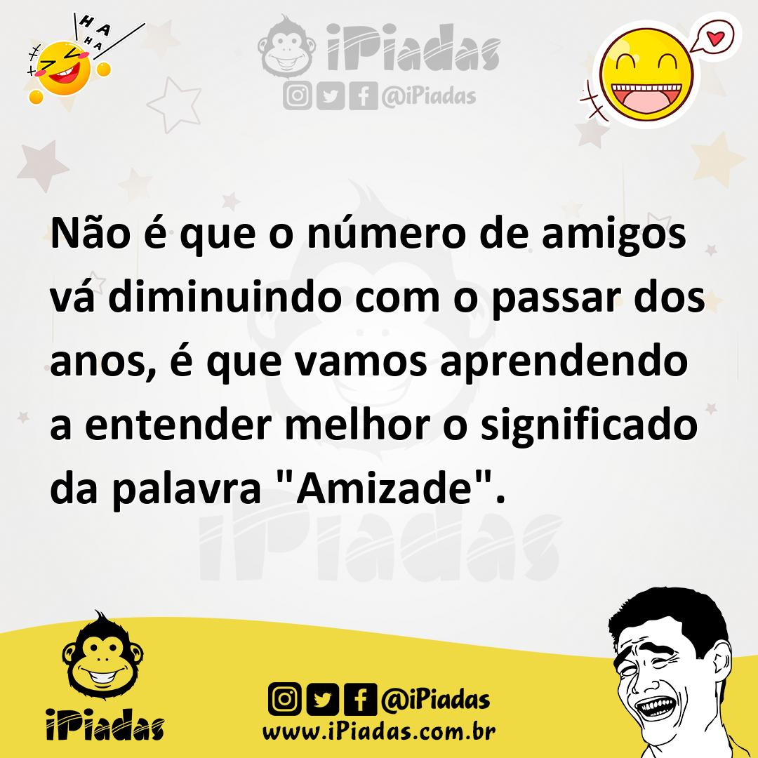 Ilustração de Não é que o número de amigos vá diminuindo com o passar dos anos, é qu... no iPiadas