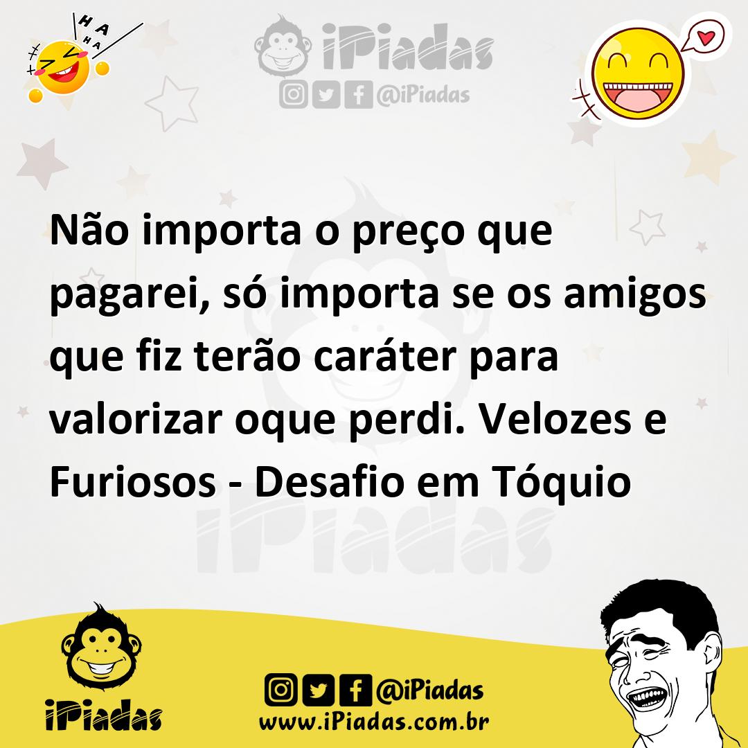 Ilustração de Não importa o preço que pagarei, só importa se os amigos que fiz terão... no iPiadas