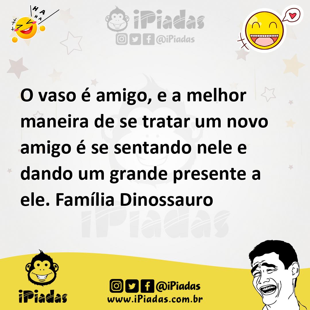 Ilustração de O vaso é amigo, e a melhor maneira de se tratar um novo amigo é se sen... no iPiadas