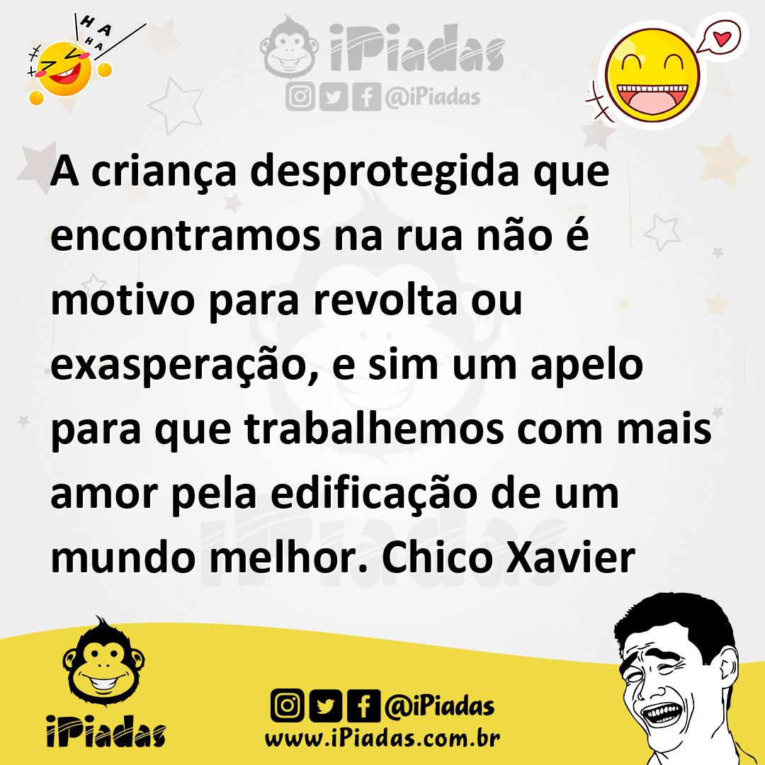 Ilustração de A criança desprotegida que encontramos na rua não é motivo para revolt... no iPiadas