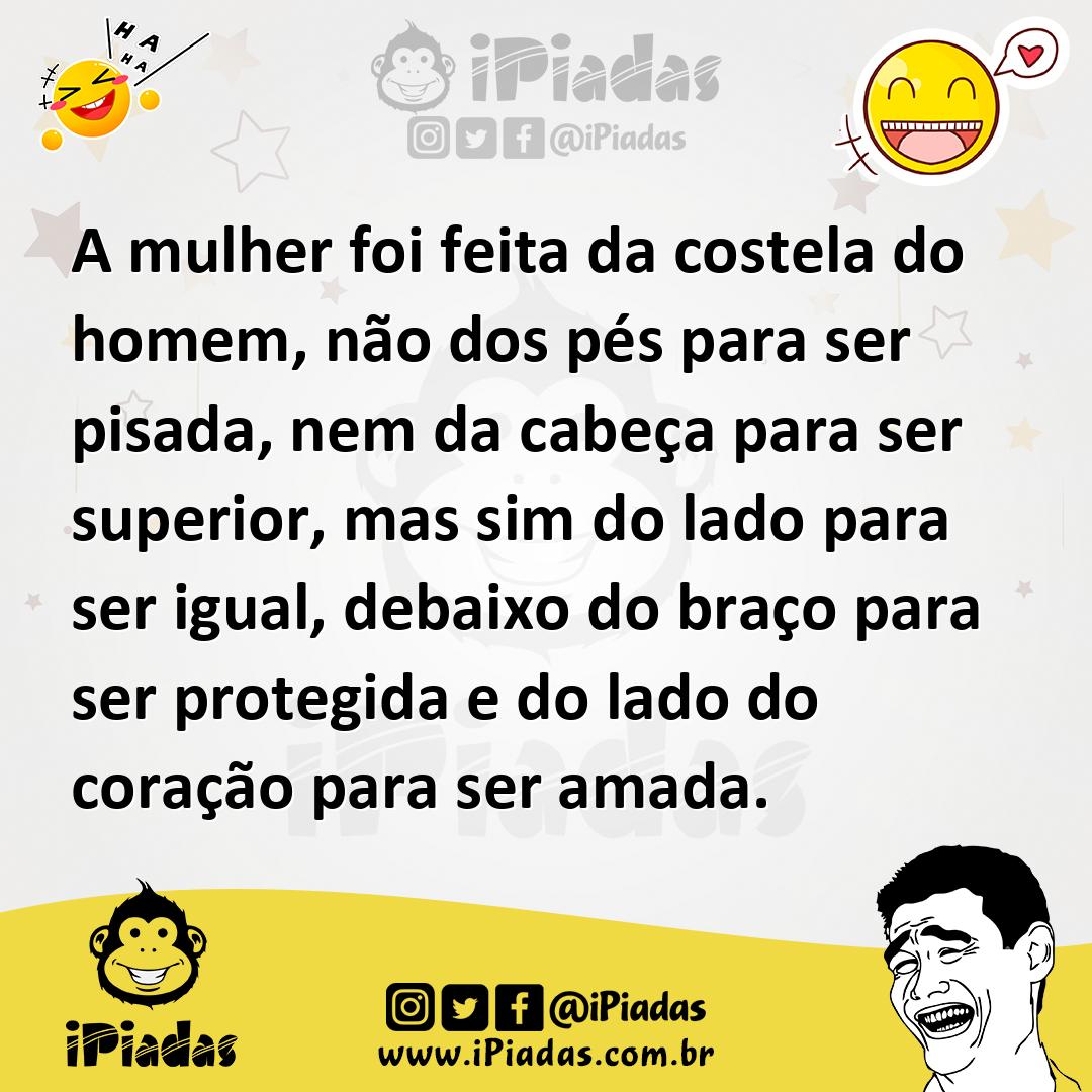 Ilustração de A mulher foi feita da costela do homem, não dos pés para ser pisada, n... no iPiadas