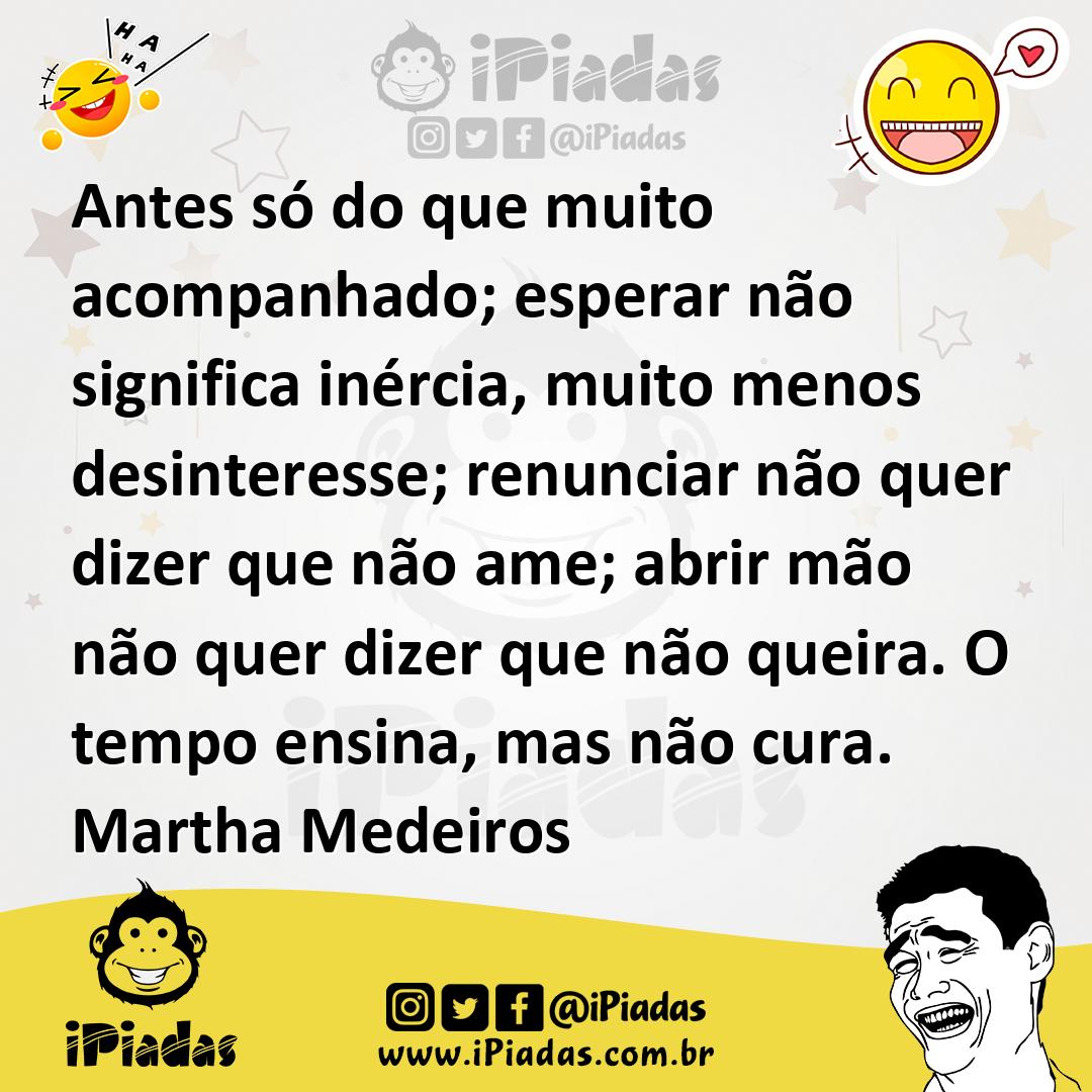 Ilustração de Antes só do que muito acompanhado; esperar não significa inércia, muit... no iPiadas