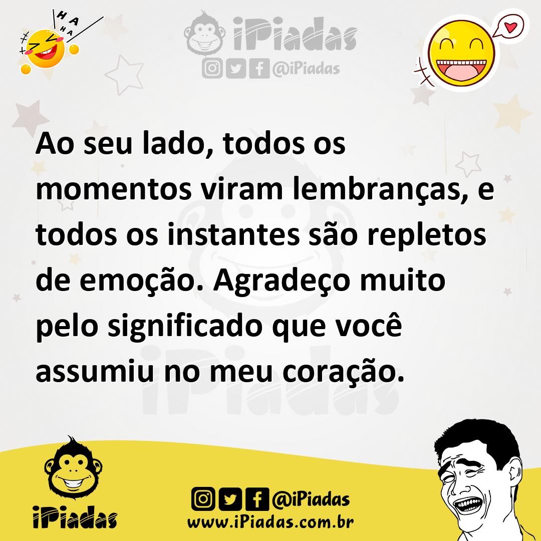 Ilustração de Ao seu lado, todos os momentos viram lembranças, e todos os instantes... no iPiadas