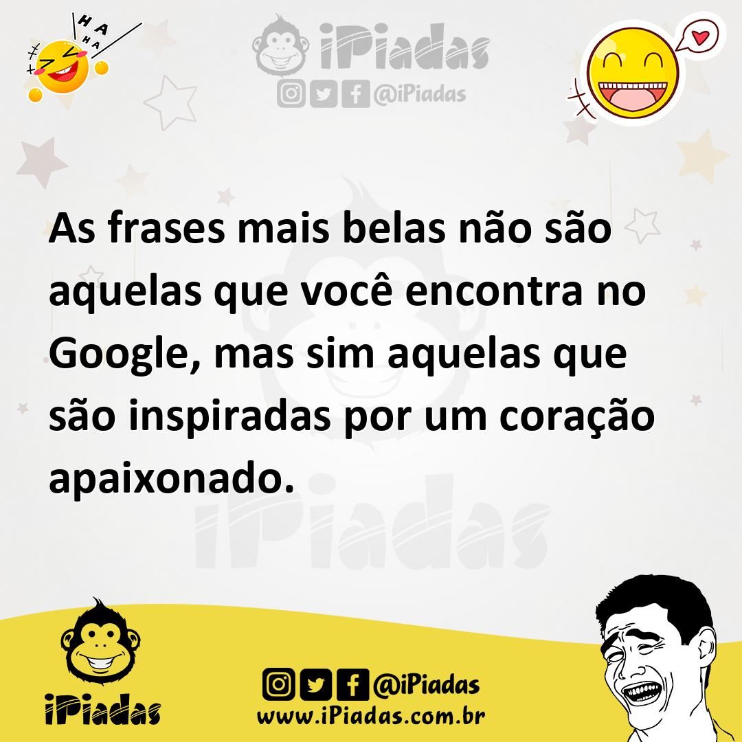 Ilustração de As frases mais belas não são aquelas que você encontra no Google, mas... no iPiadas