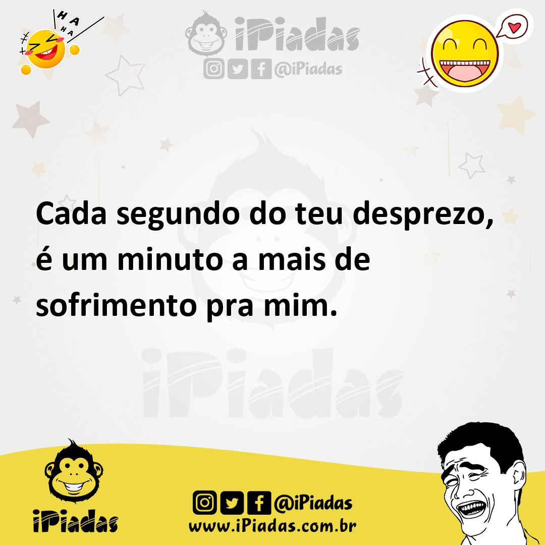 Ilustração de Cada segundo do teu desprezo, é um minuto a mais de sofrimento pra mim... no iPiadas