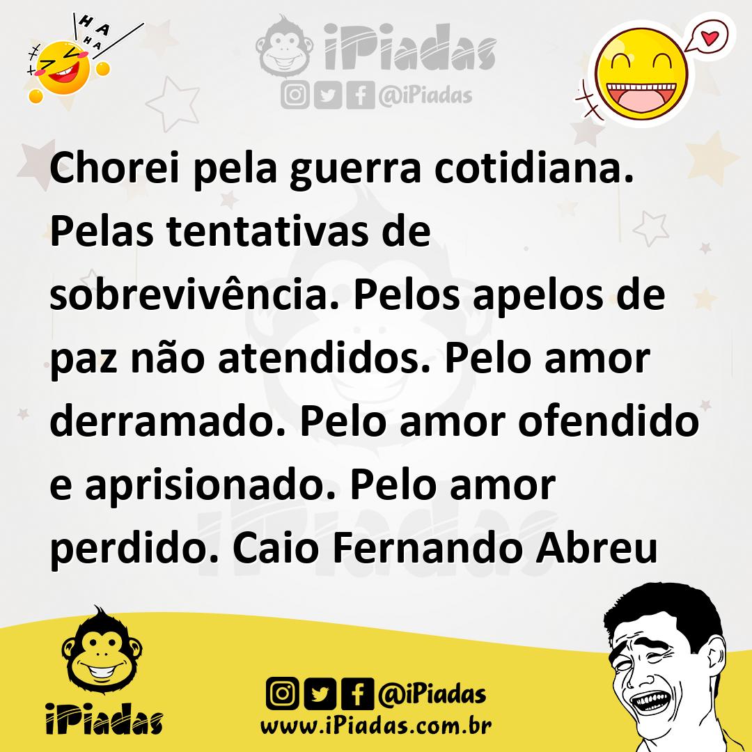 Ilustração de Chorei pela guerra cotidiana. Pelas tentativas de sobrevivência. Pelos... no iPiadas