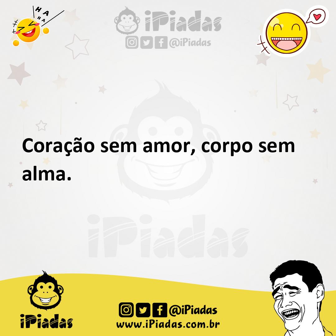 Ilustração de Coração sem amor, corpo sem alma. no iPiadas