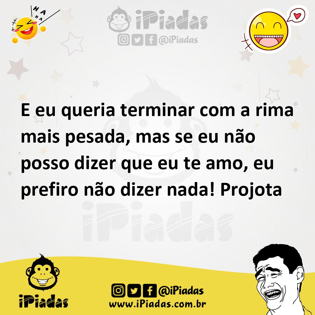 Ilustração de E eu queria terminar com a rima mais pesada, mas se eu não posso dizer... no iPiadas