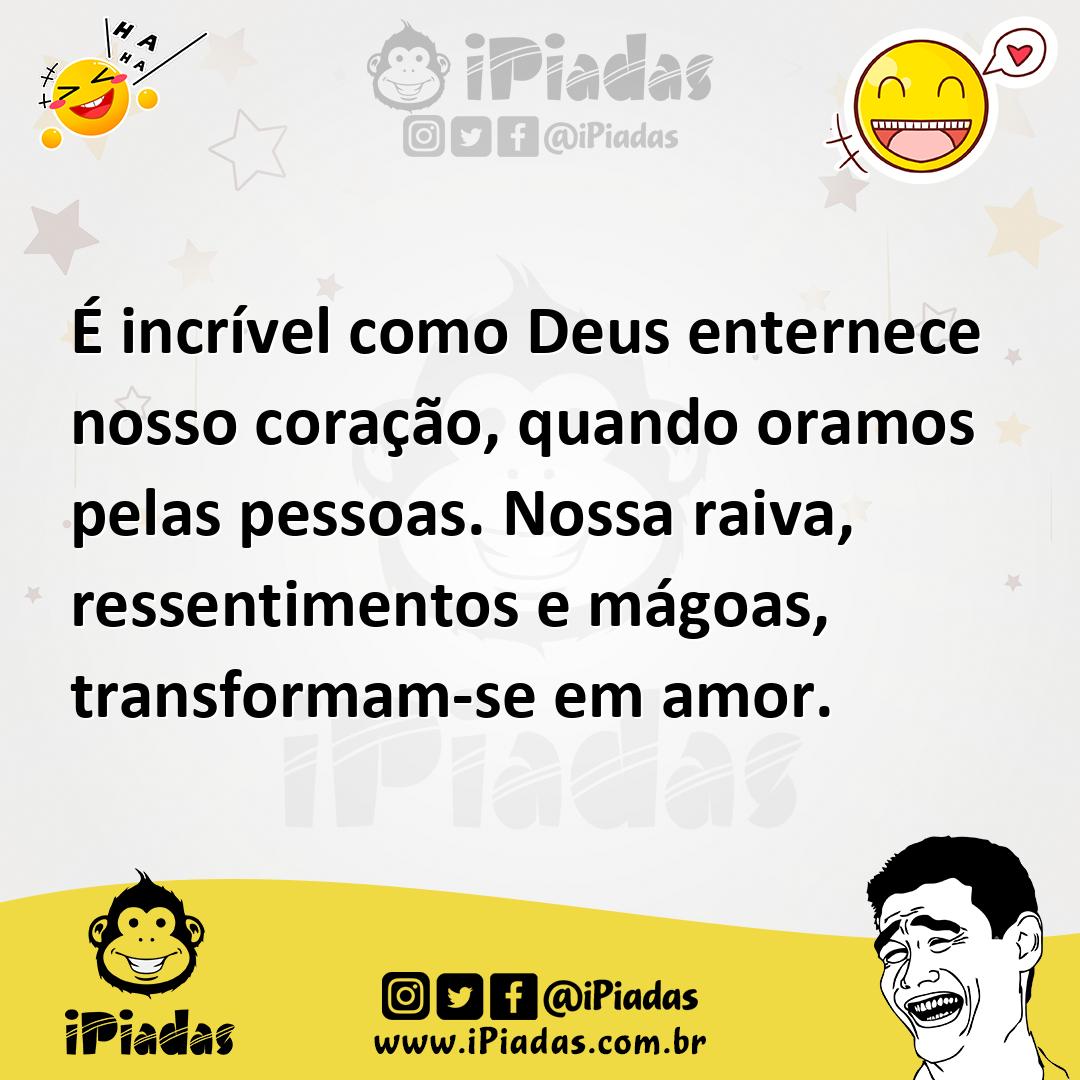 Ilustração de É incrível como Deus enternece nosso coração, quando oramos pelas pess... no iPiadas